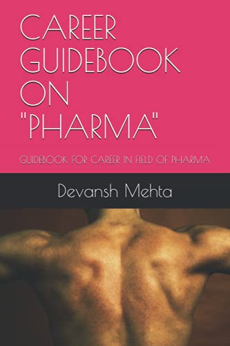A Career Guidebook For Pharmacy: Recession Risk Free Profession