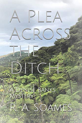 A Plea Across The Ditch: A Denise Banks Mystery (Denise Banks Mysteries)