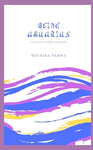 Being Aquarius: An Avant-Garde Journey