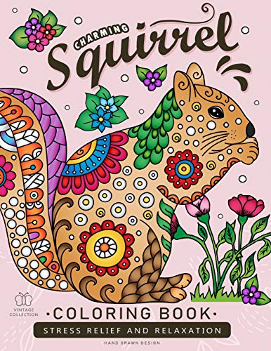 Squirrel Coloring Book: Animals Zentangle Adults Coloring Book Stress Relieving Unique Design