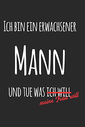 Was Meine Frau Will: Notizen Eines Untertanen (German Edition)