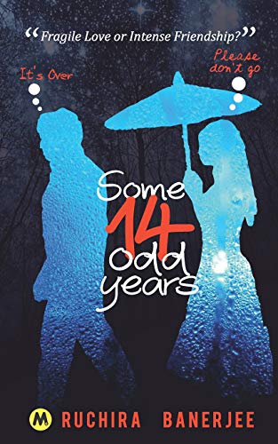 Some 14 Odd Years: "Fragile Love Or Intense Friendship?"
