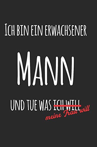 Was Meine Frau Will: Notizen Und Skizzen Eines Untertanen (German Edition)