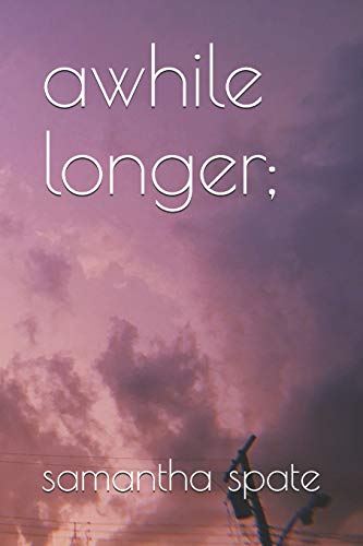 Awhile Longer;