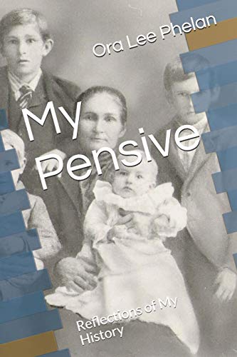 My Pensive: Reflections Of My History