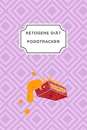 Ketogen Food Tracker: A5 Ern?hrungstagebuch F?r ?ber 110 Tage | Tagebuch | Ern?hrungstagebuch | Ketogene Di?t | Abnehmtagebuch (German Edition) - 9781076073778