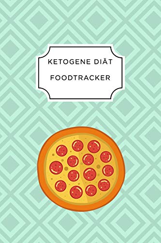 Ketogen Food Tracker: A5 Ern?hrungstagebuch F?r ?ber 110 Tage | Tagebuch | Ern?hrungstagebuch | Ketogene Di?t | Abnehmtagebuch (German Edition) - 9781076076601