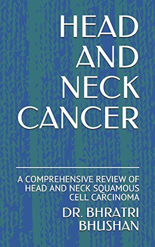 Head And Neck Cancer: A Comprehensive Review Of Head And Neck Squamous Cell Carcinoma