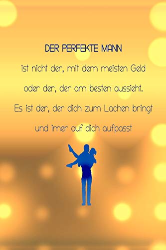 Der Perfekte Mann: Liniertes Tagebuch Mit 120 Seiten | 6X9 Zoll | Tagebuch, Notizbuch, Schulheft Uvm. (German Edition)