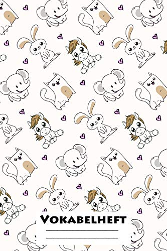 Vokabelheft: Xxl Edition "Kawaii Tierchen" I Extra Dickes Heft F?r Den Unterricht Von Fremdsprachen I Franz?Sich, Spanisch, Englisch, Latein, ... I Geschenk F?r Sch?ler (German Edition)