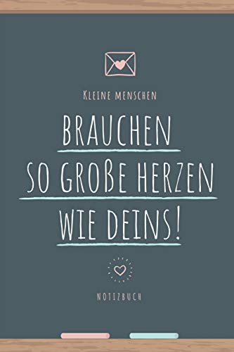 Kleine Menschen Brauchen So Gro?E Herzen Wie Deins: A5 52 Wochen Kalender Als Geschenk | Abschiedsgeschenk F?r Erzieher Und Erzieherinnen| Planer | Terminplaner | Kindergarten | Kita (German Edition)