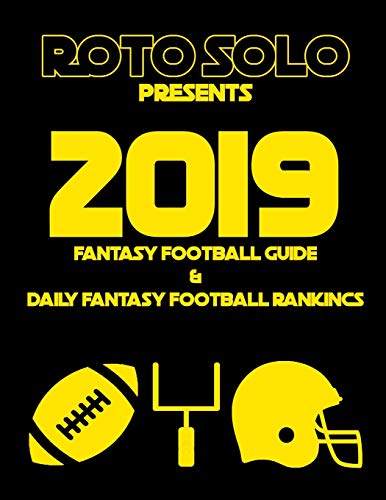 2019 Fantasy Football Guide And Daily Fantasy Football Rankings