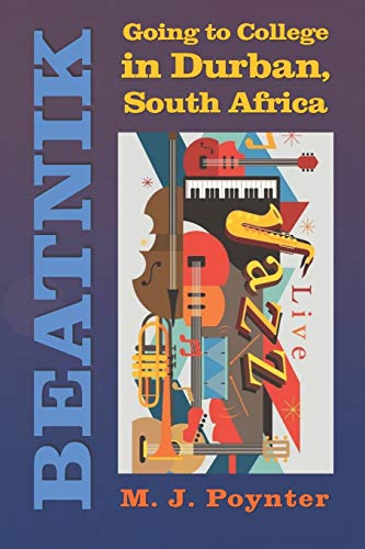 Beatnik: Going To College In Durban, South Africa
