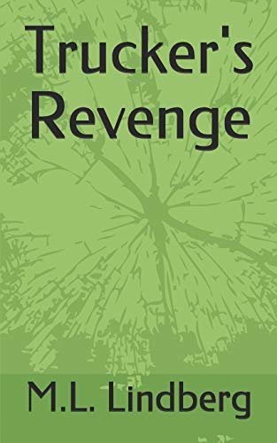 Trucker's Revenge (Wally Renfro, Private Investigator)