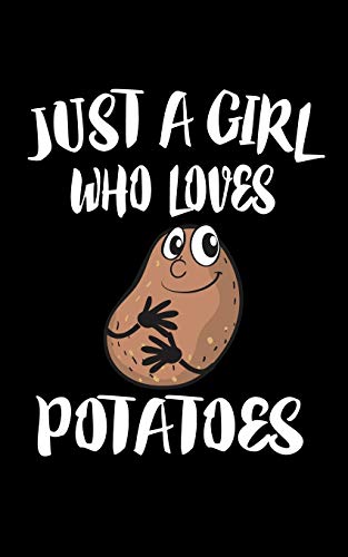 Just A Girl Who Loves Potatoes: Animal Nature Collection