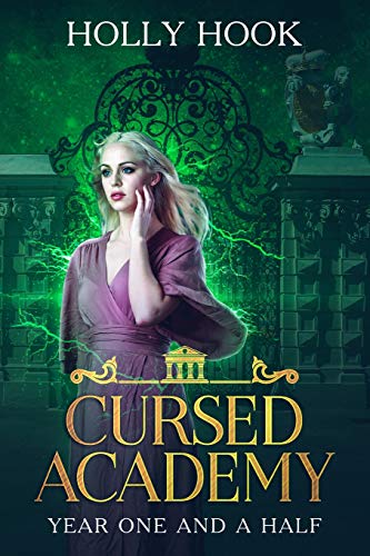 Cursed Academy (Year One And A Half)