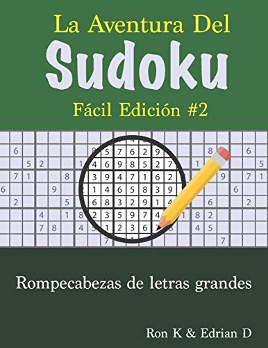 La Aventure Del Sudoku: F?cil Edici?N #2 (Spanish Edition)