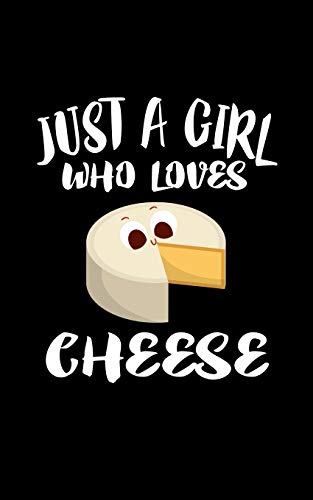 Just A Girl Who Loves Cheese: Animal Nature Collection - 9781077003590
