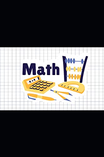 Math: Heft F?r Deine Mathe Aufgaben Oder Notizen F?r Dein Hobby Mathematiker, Notizbuch F?r Mathe Lehrer, Sch?ler, Studenten 6X9 Kariert 120 Seiten (German Edition)