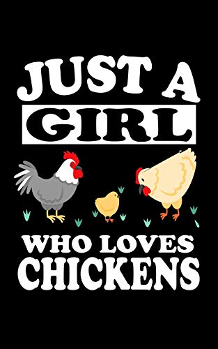 Just A Girl Who Loves Chickens: Animal Nature Collection