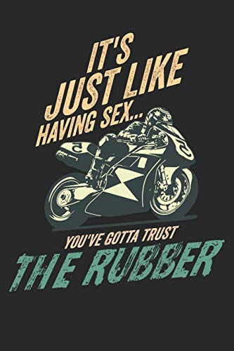 Mein Motorrad Tourenbuch: Dein Pers÷Nliches Reisetagebuch F?r Motorrad Touren Und Motorrad Reisen ? F?r ?ber 100 Touren ? Handliches 6X9 Format I Motiv: Like Having Sex (German Edition)