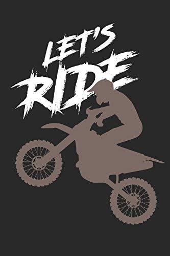 Mein Motorrad Tourenbuch: Dein Pers÷Nliches Reisetagebuch F?r Motorrad Touren Und Motorrad Reisen ? F?r ?ber 100 Touren ? Handliches 6X9 Format I Motiv: Lets Ride (German Edition)