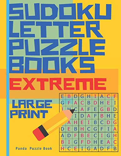 Sudoku Letter Puzzle Books - Extreme - Large Print: Sudoku With Letters -Brain Games Book For Adults - Logic Games For Adults