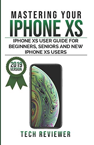 Mastering Your Iphone Xs