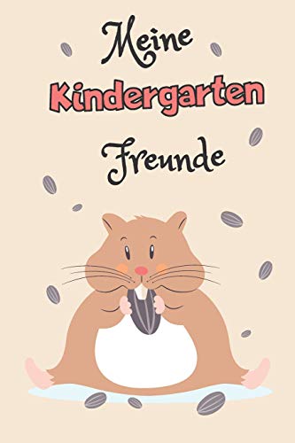 Meine Kindergartenfreunde: A5 Freundebuch / Kindergartenfreundebuch / Meine Kindergartenfreunde F?r M?dchen Und Jungen Im Kindergarten (German Edition) - 9781077263956