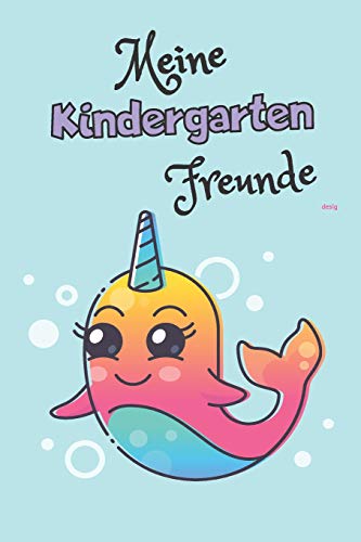 Meine Kindergartenfreunde: A5 Freundebuch / Kindergartenfreundebuch / Meine Kindergartenfreunde F?r M?dchen Und Jungen Im Kindergarten (German Edition) - 9781077263987