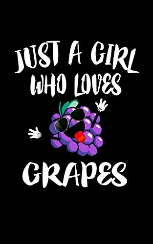 Just A Girl Who Loves Grapes: Animal Nature Collection