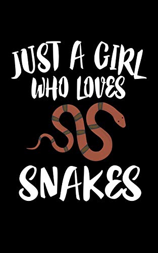 Just A Girl Who Loves Snakes: Animal Nature Collection - 9781077383753