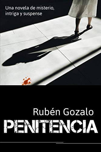 Penitencia: Una Novela De Misterio, Intriga Y Suspense (Spanish Edition)