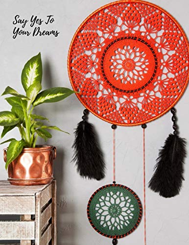 Say Yes To Your Dreams - 9781077489189