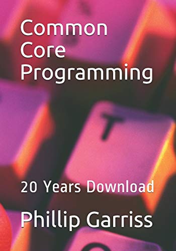 Common Core Programming: 20 Years Download