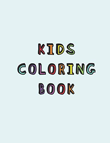 Kids Coloring Book: Simple Calming Colouring Book Fur Children With Autism Or Aspergers Syndrome | A Relaxing Cognitive, Social And Mental Development Booklet Fur Learning Difficulties