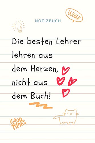 Die Besten Lehrer Lehren Aus Dem Herzen, Nicht Aus Dem Buch! Notizbuch: A5 Punkteraster Notizbuch Als Geschenk Fur Lehrer | Danke Abschiedsgeschenk | ... Referendare | Dozenten (German Edition) - 9781077721289