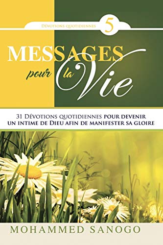 Messages Pour La Vie - 5 (French Edition)