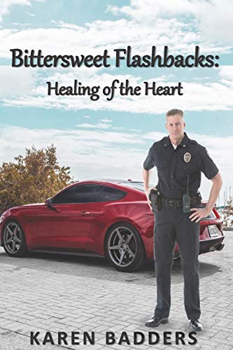 Bittersweet Flashbacks: Healing Of The Heart