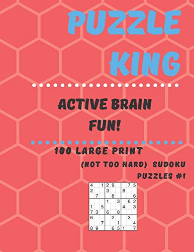 Puzzle King Active Brain Fun: 100 Large Print Medium Sudoku Puzzles #1