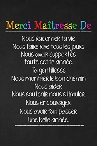 Merci Ma?tresse De: Cadeau Institutrice Maternelle / Primaire (French Edition)