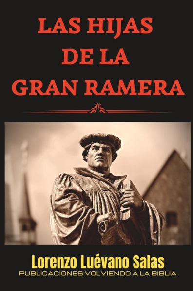 Las hijas de la gran ramera. (Spanish Edition)