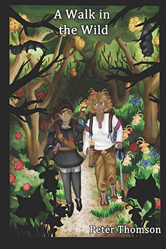 A Walk In The Wild (Tales Of The Wild)