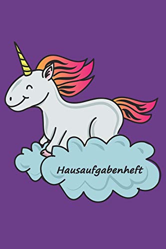 Hausaufgabenheft: F?r Clevere Fliegendes Einhorn Lila, Zum Eintragen Von Hausaufgaben, Notizen F?r 52 Wochen. Schulplaner, Stundenplan, Schulnoten ... F?r Klassenarbeiten (German Edition)