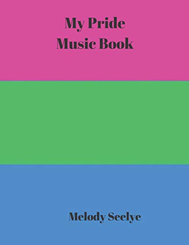 My Pride Music Book - 9781077864528