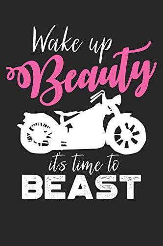 Mein Motorrad Tourenbuch: Dein Pers÷Nliches Reisetagebuch F?r Motorrad Touren Und Motorrad Reisen ? F?r ?ber 100 Touren ? Handliches 6X9 Format ? Motiv: Wake Up Beauty - Chopper (German Edition)