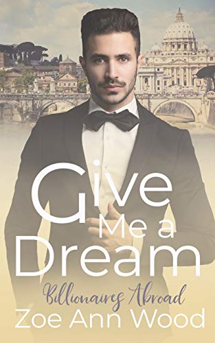 Give Me A Dream: Billionaires Abroad