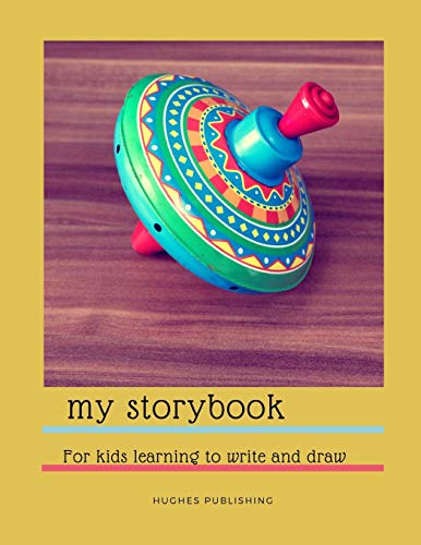 My Story Book: Fur Kids Learning To Draw And Write 100 Sheets 8.5 X 11 In - 9781077956155