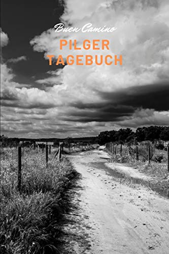 Pilger Tagebuch - Buen Camino (German Edition) - 9781078015639