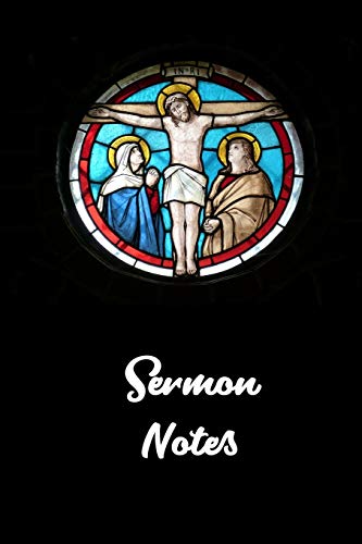 Sermon Notes: Page 6 X 9 With 120 Pages, A Christian Workbook, White Paper, Matte Finished Soft Cover